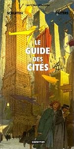 Les Cités obscures : Le Guide des Cités