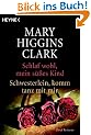 Schlaf wohl, mein s��es Kind - Schwesterlein, komm tanz mit mir: Zwei Romane