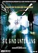 Sie sind unter uns!