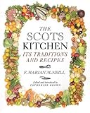 The Scots kitchen : its traditions and recipes