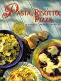 Pasta, risotto, pizza : cuisines of the Mediterranean