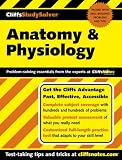 Anatomy and Physiology (CliffsStudySolver)