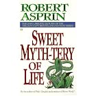  Sweet Myth-Tery of Life  by Robert Asprin