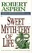 Sweet Myth-Tery of Life