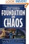 Foundation and Chaos (Second Foundation Trilogy)