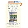 An Unthymely Death and Other Garden Mysteries:  A Treasury of Stories, Herbal Lore, Recipes and Crafts (China Bayles Mystery)