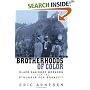 Brotherhoods of Color: Black Railroad Workers and the Struggle for Equality