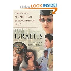 The Israelis: Ordinary People in an Extraordinary Land