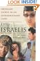 The Israelis : Ordinary People in an Extraordinary Land