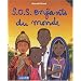 S.O.S enfants du monde