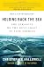 Search : Holding Back the Sea: The Struggle on the Gulf Coast to Save America