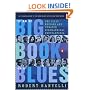 The Big Book of Blues: The Fully Revised and Updated Biographical Encyclopedia