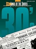 More Songs of the Thirties: The Decade Series