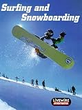 Surfing and snowboarding