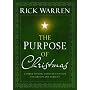 Rick Warren: The Purpose of Christmas