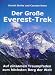 Suchen : Der Gro&szlig;e Everest-Trek: Auf einsamen Traumpfaden zum h&ouml;chsten Berg der Welt