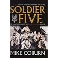 Soldier Five: The Real Story of the Bravo Two Zero Mission