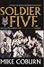 Soldier Five: The Real Story of the Bravo Two Zero Mission