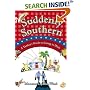 Suddenly Southern: A Yankee's Guide to Living in Dixie