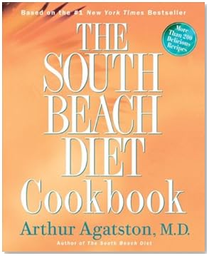 The South Beach Diet Cookbook The South Beach Diet Cookbook