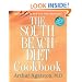 The South Beach Diet Cookbook: More than 200 Delicious Recipes That Fit the Nation's Top Diet