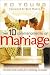 The Ten Commandments of Marriage: The Do's and Don'ts for a Lifelong Covenant