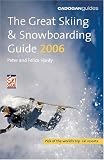 The Great Skiing and Snowboarding Guide 2006 (Cadogan Guides)