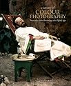 A Century of Color Photography: From the Autochrome to the Digital Age