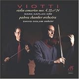 Viotti: Violin Concertos Nos. 4, 22 & 24