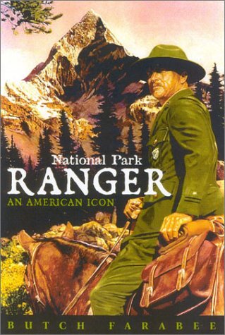 National Park Ranger: An American Icon