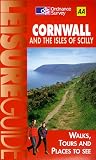 Cornwall and the Isles of Scilly (Ordnance Survey/AA Leisure Guides)