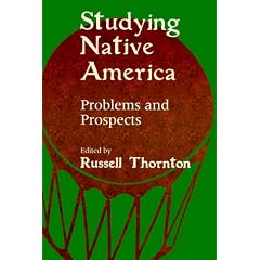 Studying Native America: Problems and Prospects