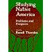 Studying Native America: Problems and Prospects