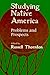 Studying Native America: Problems & Prospects