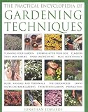 The Practical Encyclopedia of Gardening Techniques