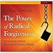 The Power of Radical Forgiveness:: Colin Tipping