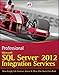 Professional Microsoft SQL Server 2012 Integration Services