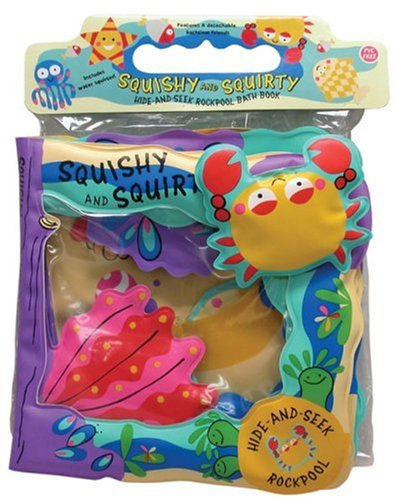 Squishy and Squirty: Hide-And-Seek Ocean Pool Bath Book with Other (Hide-and-Seek Rockpool Bath Book)