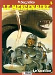 Le Mercenaire, tome 4 : Le sacrifice