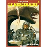 Le Mercenaire, tome 4 : Le sacrifice