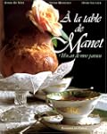 A la table de Manet : Un art de vivre...