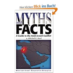Myths and Facts: A Guide to the Arab-Israel Conflict