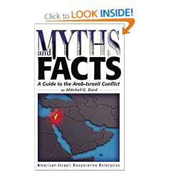 Myths and Facts: A Guide to the Arab-Israel Conflict