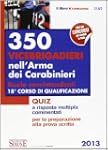 350 vicebrigadieri nell'Arma dei cara...