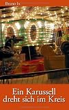 Ein Karussell dreht sich im Kreis: Ein Papst besucht Deutschland - Bruno Ix