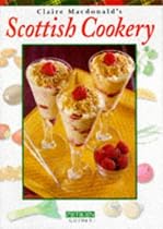 Claire Macdonald's Scottish Cookery (Pitkin guides)