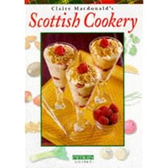 Claire Macdonald's Scottish Cookery (Pitkin guides)