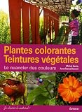 Revue Edisud  / Plantes colorantes Teintures végétales : Le nuancier de couleurs
