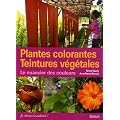 Plantes colorantes Teintures v�g�tales : Le nuancier de couleurs
