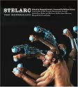 Stelarc: The Monograph (Electronic Culture: History, Theory and Practice)
